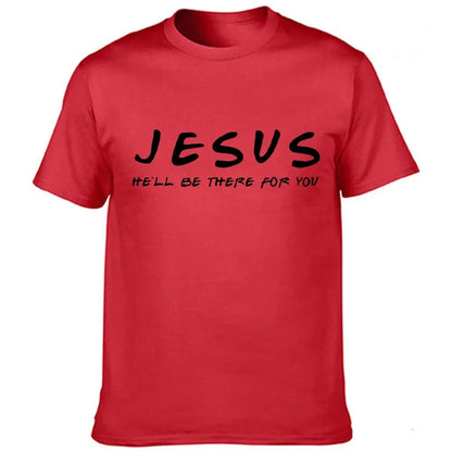 Jesus He'Ll Be There for You Men'S T Shirt Christian Graphic Cotton T-Shirt Tops Tee Easter Day Clothes Religious Man Clothing