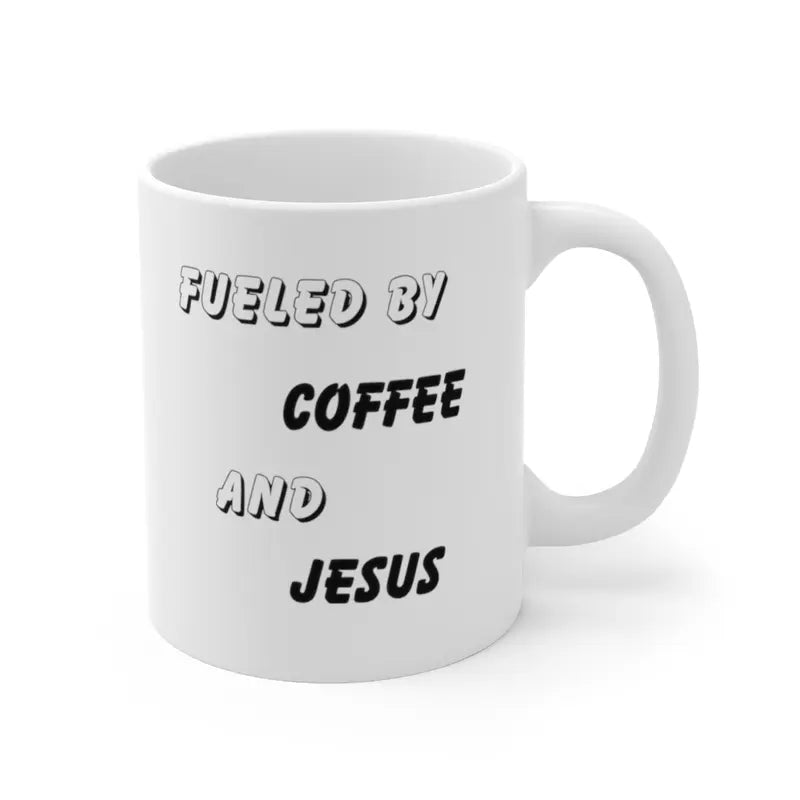 Christian Ceramic 11 Oz Mug Fueled by Coffee and Jesus Religious Inspirational Gift